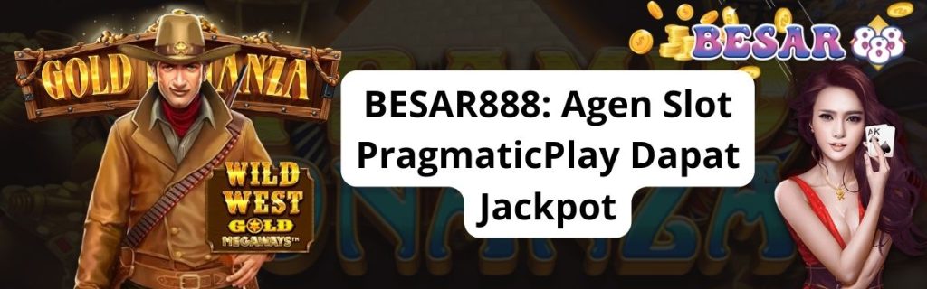 BESAR888: Agen Game PragmaticPlay 