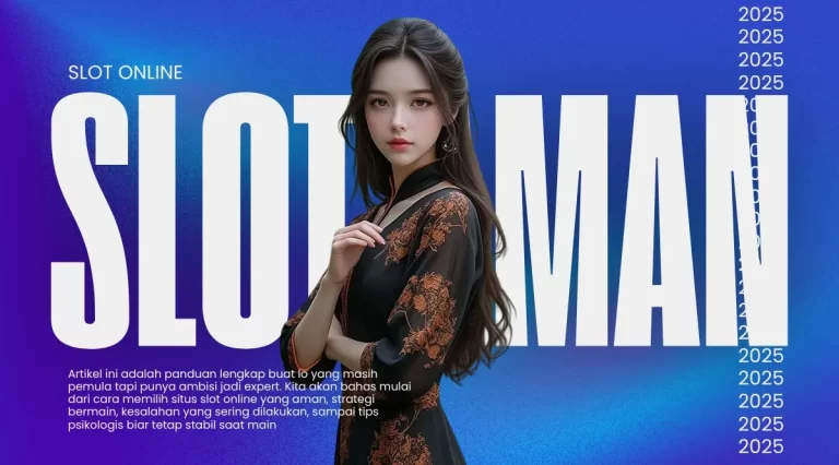 Slot Online Aman: Panduan Buat Pemula sampai Expert