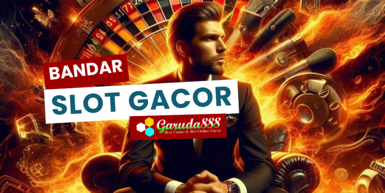 BANDAR SLOT GACOR