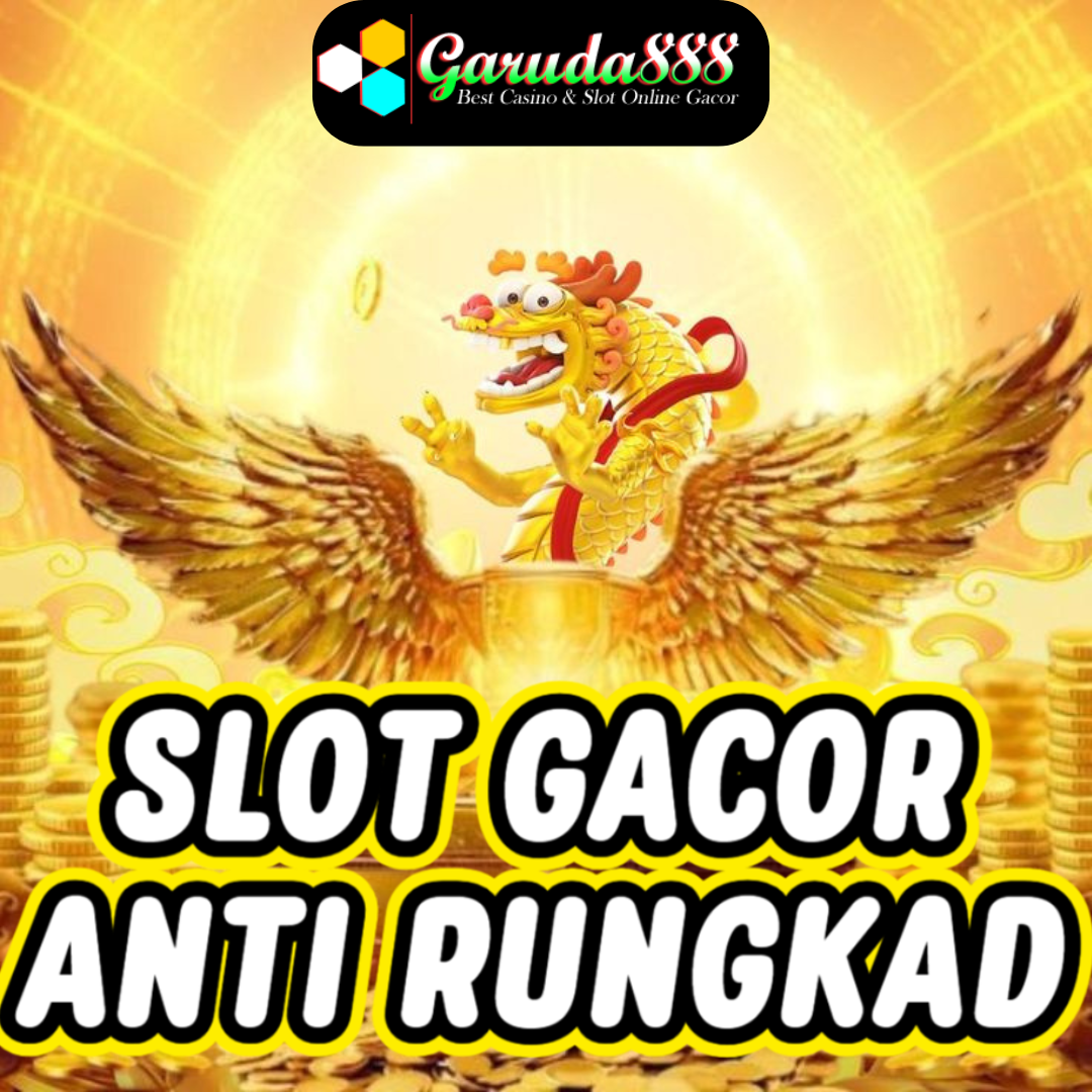 Garuda888 Slot Anti Rungkad